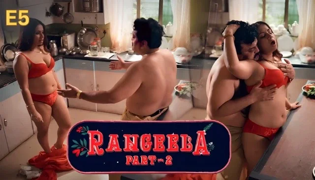 Rangeela Part 2 E05 2026 Hindi Hot Sexy Web Series – Ullu