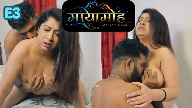 MayaMoham E3 2026 Hot Hindi Sex Short Film