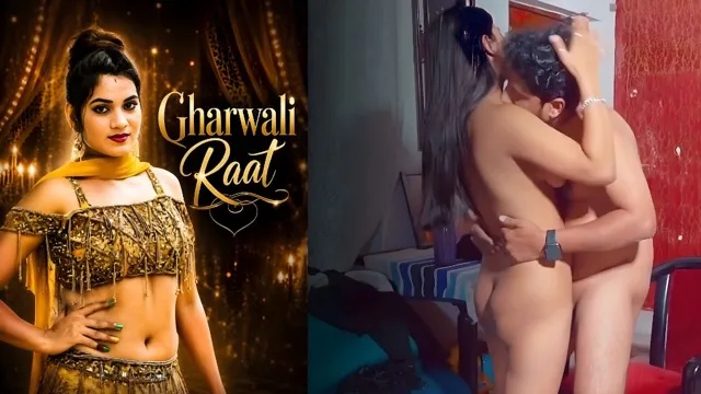 Gharwali Raat 2026 Uncut Hindi Hot Short Film